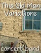 This Old Man Variations Concert Band sheet music cover